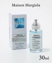 メゾン マルジェラ 香水 メンズ メゾン マルジェラ MAISON MARGIELA セーリングデイ EDT 30ml SAILING DAY メンズ レディース オードトワレ REPLICA ユニセックス ギフト プレゼント 誕生日