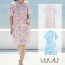 (SALE)【UCHINO公式店】ウチノ【送料無料】マシュマロガーゼ レディースプリントスキッパー ワンピース|内野 タオル 婦人 ルームウェア 部屋着 半袖 ...