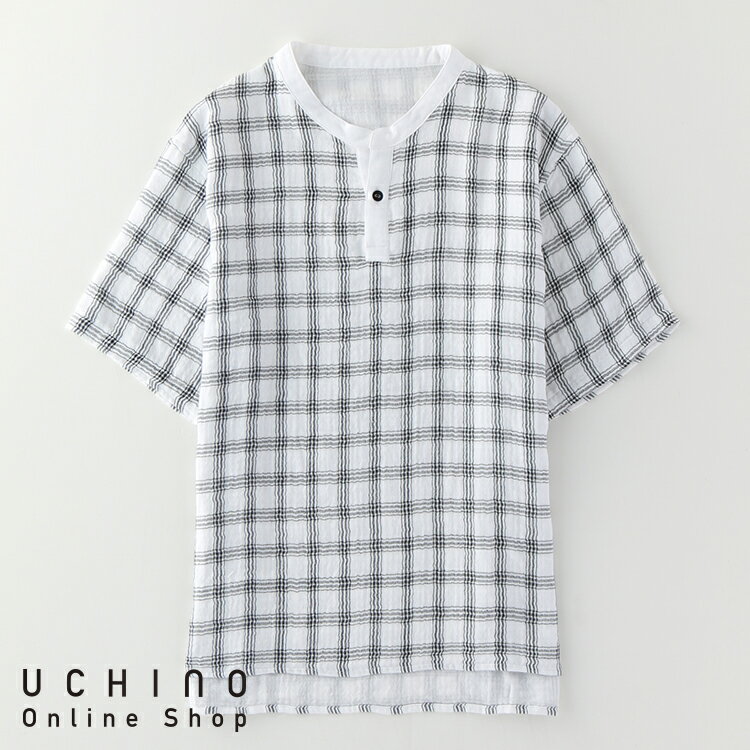 楽天UCHINO Online Shop（SALE） UCHINO やわらかガーゼ チェックメンズスタンドTシャツ 半袖Tシャツ メンズシャツ 綿100％ ルームウェア シャツ メンズ 紳士用 ウチノタオル 【内野タオル】 ギフト 贈り物 プレゼント