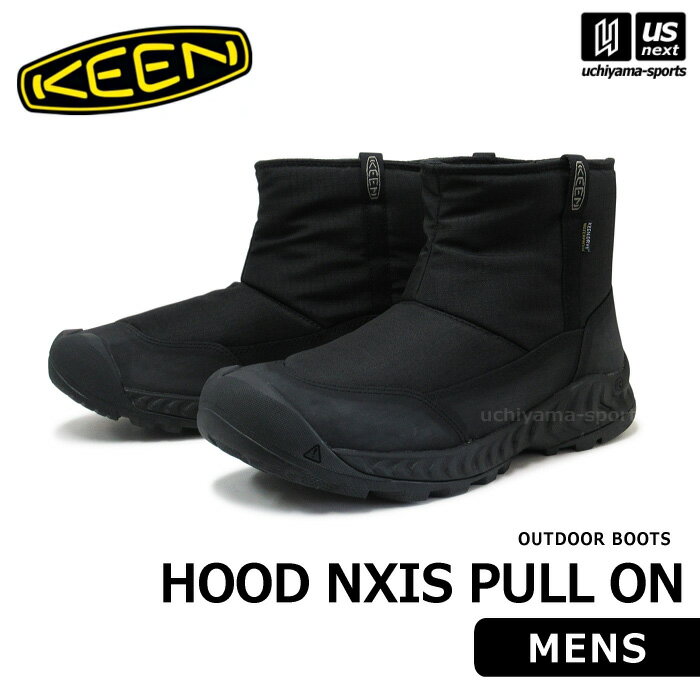 （送料無料）（国内正規品） KEEN キーン メンズ HOOD NXIS PULL ON WP フット ネクシス プルオン 2023～24年秋冬モデル 