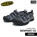 (国内正規品) KEEN キーン メンズ サンダル NEWPORT H2 ニューポート エイチツー 2025年春夏新色 【 1030672 アウトドアサンダル ...