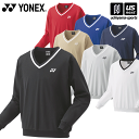 ヨネックス【 YONEX 】 テニス バドミントン UNI トレーナー 2025年継続モデル【 32032 長袖 プラクティスウェア 練習着 】【翌日配達対象】...