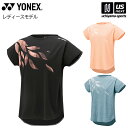 ヨネックス【 YONEX 】 テニス バドミントン レディース ドライTシャツ 2025年春夏限定モデル【 16811 半袖Tシャツ 半袖 プラクティスウェア ...