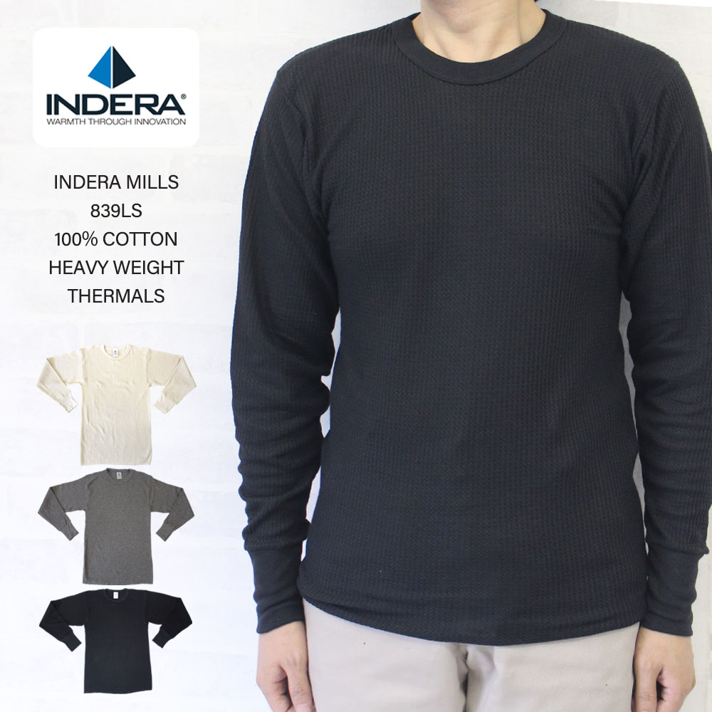 INDERA MILLS　インデラミルズ　839LS 100% Cotton Heavyweight Thermals コットンヘビーウェイト サーマルTシャツ/INDERA MILLS　インデラミルズ　839LS コットンヘビーウェイト サーマルTシャツ