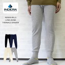 INDERA MILLS　 インデラミルズ　800DR 810DR 65/35 LONG JOHNS THERMALS DRAWER サーマルパンツ/INDERA MILLS　インデラミルズ　800DR 810DR サーマルパンツ INDERA MILLS　インデラミルズ　800DR 810DR サーマルパンツ