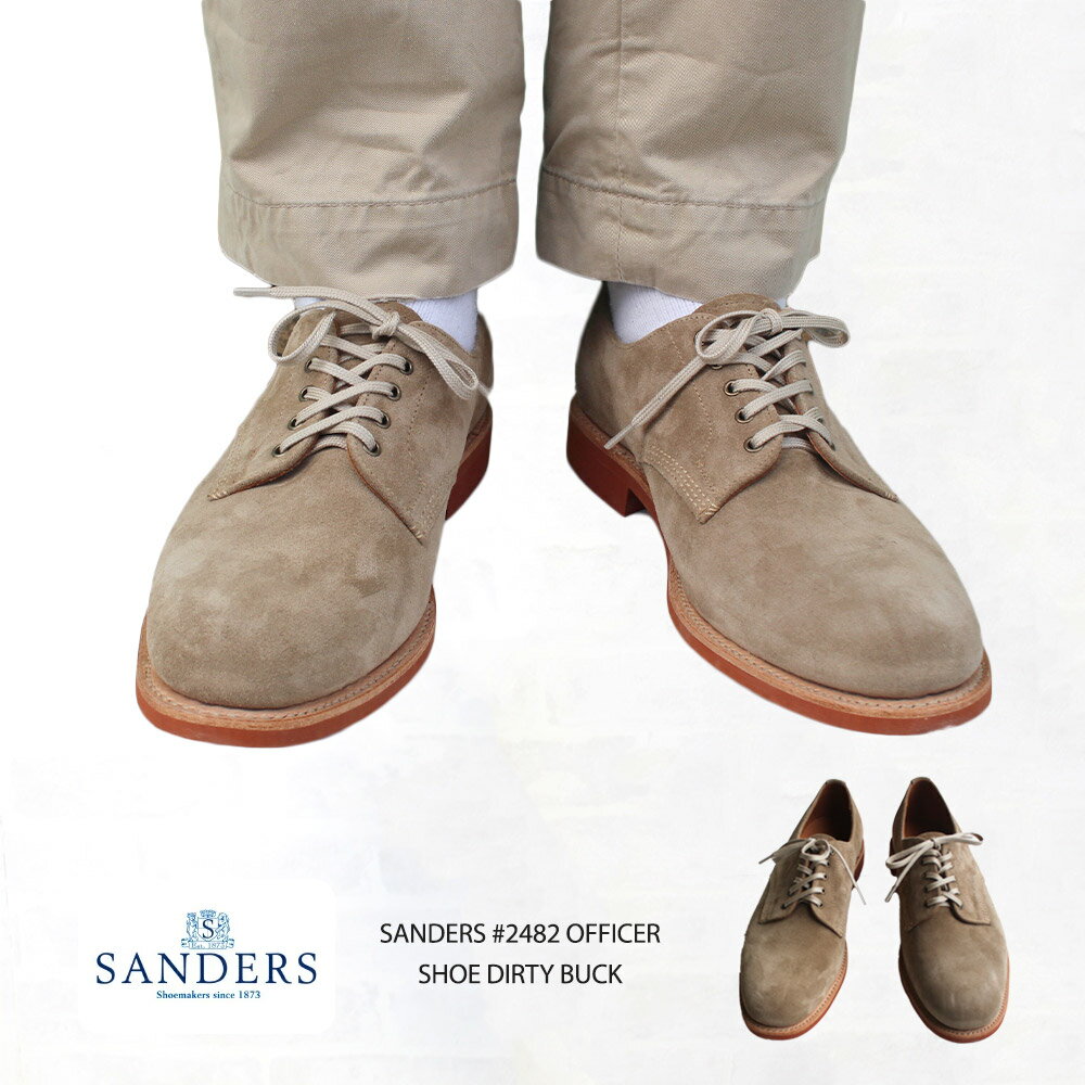 サンダース SANDERS #2482 OFFICER SHOE DIRTY BUCK オフィサーシュー ダーティーバックス