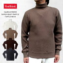 ヘルスニット Healthknit #52008 SUPER HEAVY WAFFLE TURTLE NECK スーパーヘビーワッフル タートルネック長袖Tシャツ