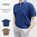 ペンブリッジ シェパード PEMBRIDGE SHEPHERD BIRDSEYE S/S POLO SHIRT バーズアイ 半袖ポロシャツ イギリス製