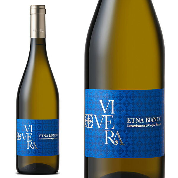 エトナ ビアンコ 2022 ヴィヴェラ 750ml