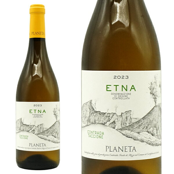 プラネタ エトナ ビアンコ 2023 プラネタ家 正規代理店輸入品 DOCエトナ 750ml 辛口 白ワイン
