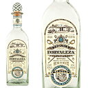 【正規品】フォルタレサ ブランコ テキーラ 750ml 40%