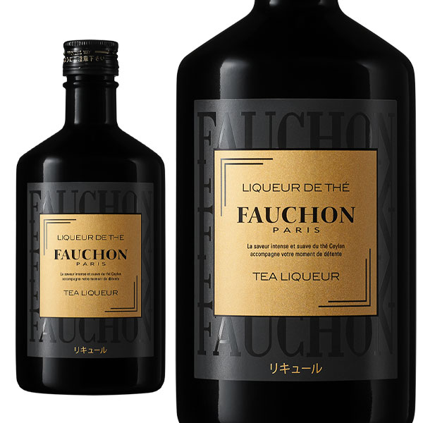 ʡۥե ƥ ꥭ塼 ѥ ꥭ塼 500ml 24%FAUCHON TEA LIQUEUR PARIS 500...