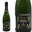 }Z hDE[ Vp[j ~W 2006N 葠o鑠i 750ml AOC~W Vp[jMarcel Deheurles Champagne Millesime 2006 R.M. AOC Millesime Champagneyeu_ffz