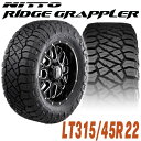 NITTO ニットー RIDGE GRAPPLER リッジグラップラー タイヤ22インチ（1本）LT315/45R22