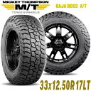 MICKEY THOMPSON ミッキートンプソン BAJA BOSS AT(バハボスエーティー)17インチタイヤ(1本)33X12.50R17LT ブラックレター ラジアル オールテレーン AT A/T