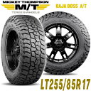 MICKEY THOMPSON ミッキートンプソン BAJA BOSS AT(バハボスエーティー)17インチタイヤ(1本)LT255/85R17 ブラックレター ラジアル オールテレーン AT A/T
