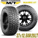 MICKEY THOMPSON ミッキートンプソン BAJA BOSS AT(バハボスエーティー)20インチタイヤ(1本)37X12.50R20LT ブラックレター ラジアル オールテレーン AT A/T