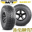 MICKEY THOMPSON ミッキートンプソン BAJA BOSS MT(バハボスエムティー)17インチタイヤ(1本) 35X12.50R17LT ブラックレター ラジアル マッドテレーン MT M/T