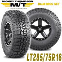 MICKEY THOMPSON ミッキートンプソン BAJA BOSS MT(バハボスエムティー)16インチタイヤ(1本) LT285/75R16 ブラックレター ラジアル マッドテレーン MT M/T