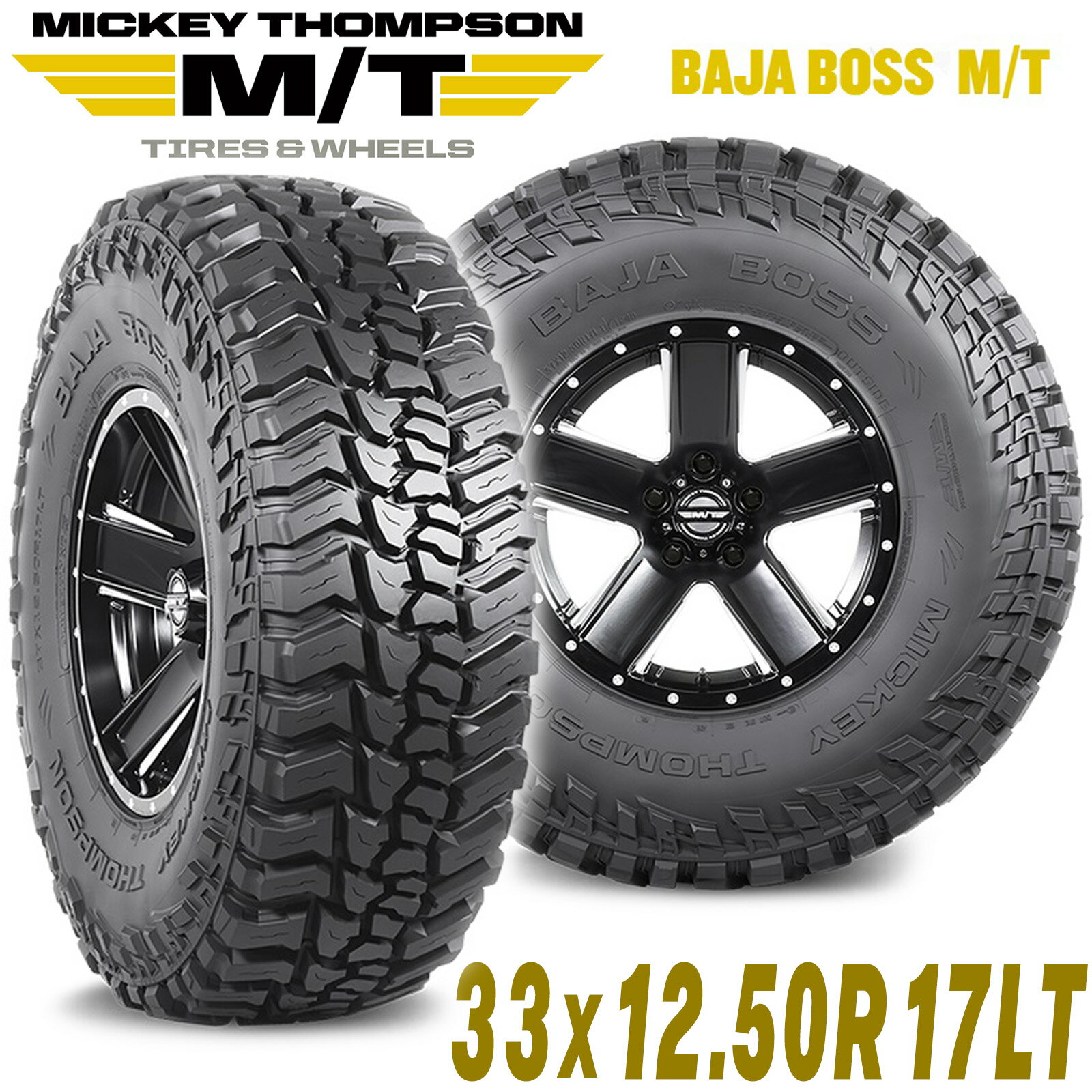 MICKEY THOMPSON ミッキートンプソン BAJA BOSS MT（バハボスエムティー）17インチタイヤ（1本） 33X12.50R17LT ブラックレター ラジアル マッドテレーン MT M/T