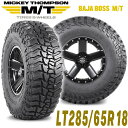 MICKEY THOMPSON ミッキートンプソン BAJA BOSS MT(バハボスエムティー)18インチタイヤ(1本) LT285/65R18 ブラックレター ラジアル マッドテレーン MT M/T