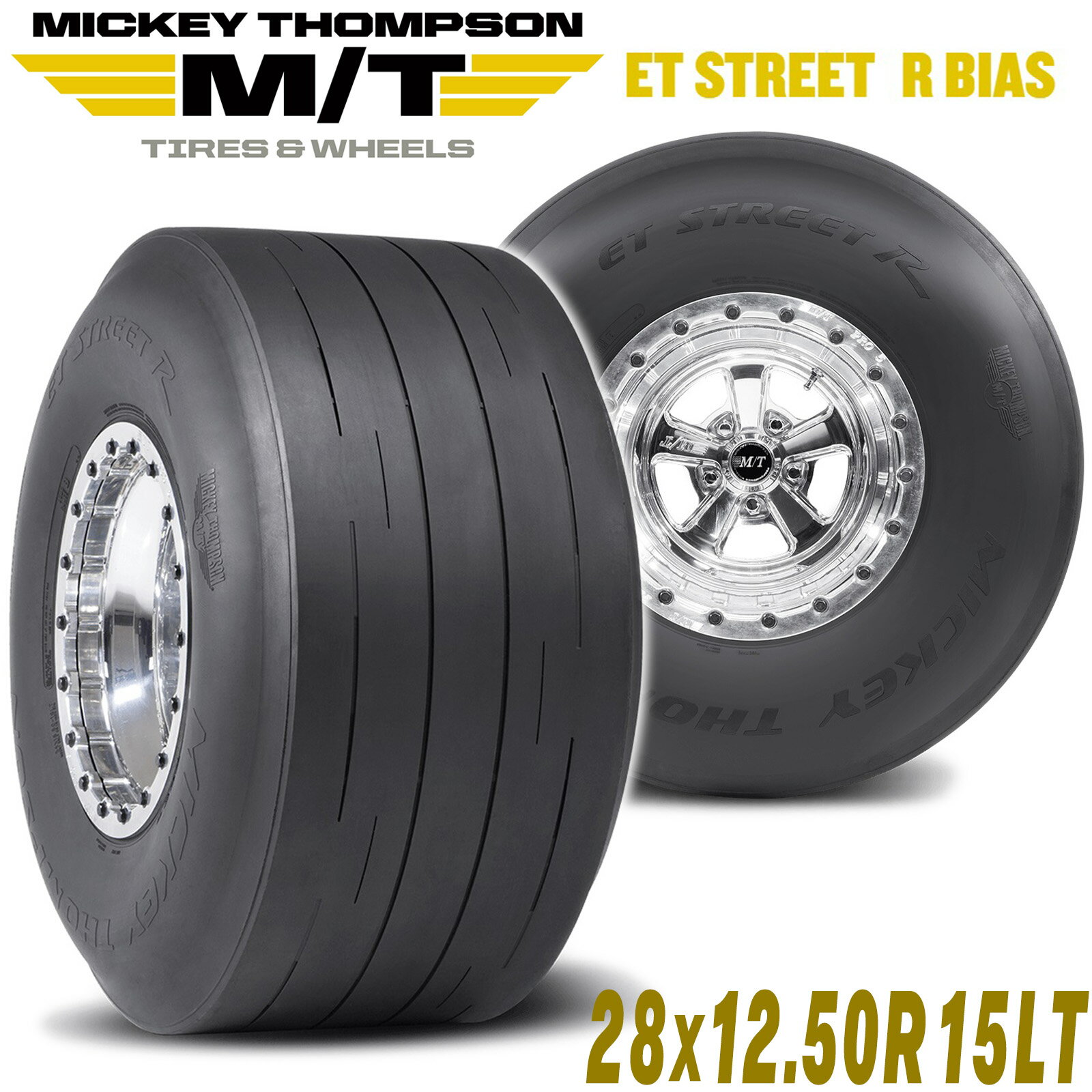 MICKEY THOMPSON ミッキートンプソン ET STREET R BIAS（ETストリートR バイアス）15インチタイヤ（1本）28X12.50-15LT バイアス ドラッグタイヤ 90000031239