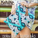 【SALE40％OFF】【Kahiko】デニムビーチクラッチバッグDENIM BEACH CLUTCH BAG【Hawaii】【ハワイ 雑貨】【ハワイアン】ハワイアン雑貨【BAG SALE 1.31】