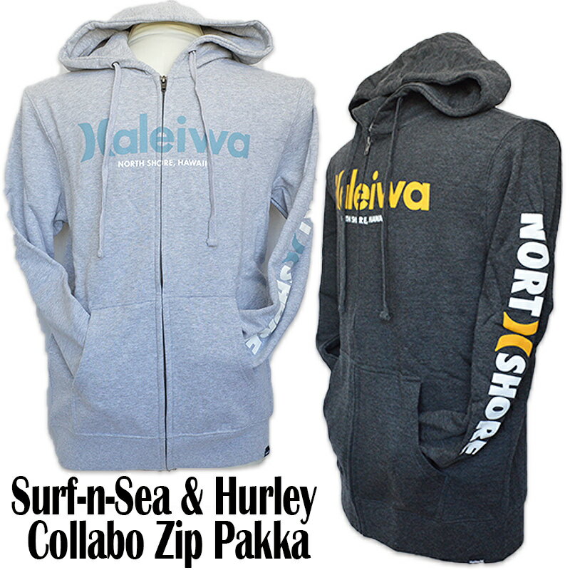 SURF-N-SEA＆HURLEYサーフアンドシー＆ハーレー2023コラボZIPパーカー『HALEIWA』Hawaii North Shore ハワイ雑貨 ハワイアンハワイアン雑貨 ノースショア