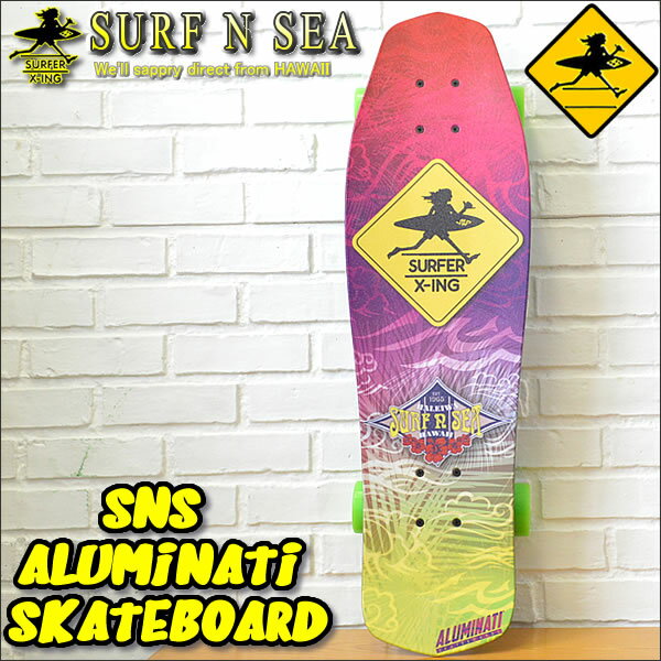 SURF-N-SEAۡڥեɥ SNS ALUMINATI SKATEBOARD 2(Large)ꥸʥ륢ߥʥƥȥܡ 2ڥե󥷡ۡHawaiiۡڥϥ磻ߡۡڥϥ磻ۥϥ磻󻨲