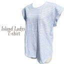 Island Ladys T-shirtアイランドレディースTシャツ （7）レーヨン95％、スパンデックス5％【Hawaii】【ハワイアン】ハワイアン雑貨