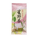 星正園 八女星野茶 煎茶 100g