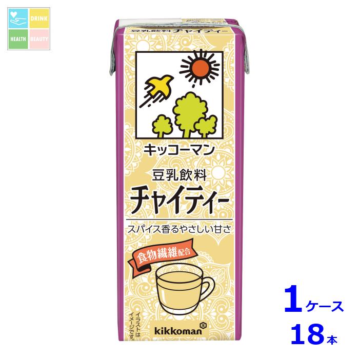 キッコーマン 豆乳飲料 チャイティー200ml紙パック×1ケース（全18本）送料無料