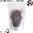 茶三代一 島根育ちのお茶シリーズ 葛の葉茶 ティーバッグ (2g×6P)×2袋