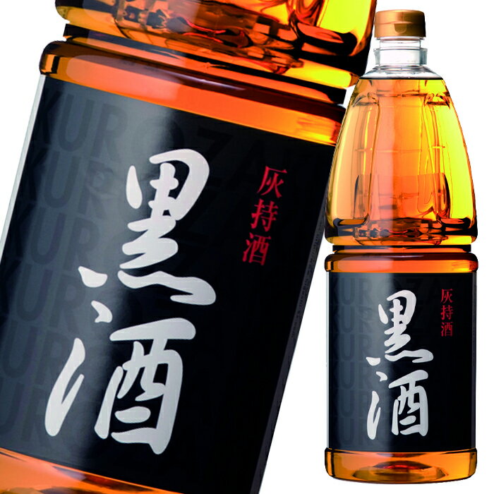 東酒造 灰持酒 黒酒1.8Lペット×2ケース（全12本） 送料無料