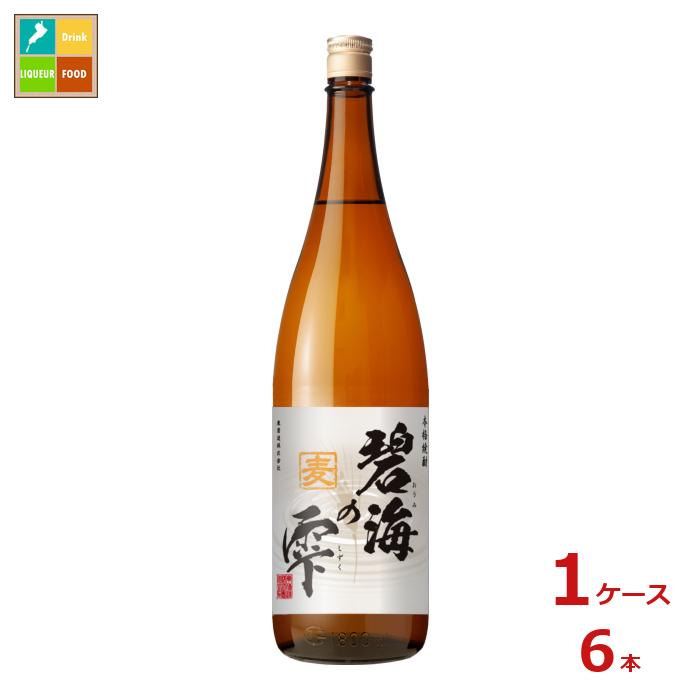 東酒造 本格焼酎 25度 碧海の雫 麦1.8L瓶×1ケース（全6本）送料無料
