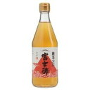 純米富士酢(500ml)【飯尾醸造】