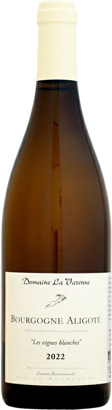 ローラン・ブルトゥロー ブルゴーニュ・アリゴテ レ・ヴィーニュ・ブランシュ 750ml (ドメーヌ・ラ・ヴァレンヌ) (白ワイン)