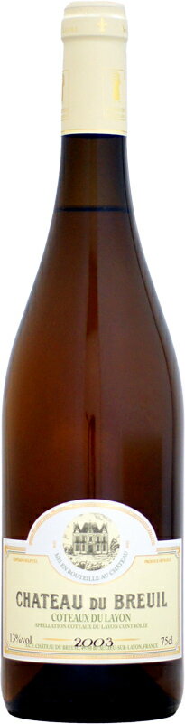 シャトー・デュ・ブルイユ コトー・デュ・レイヨン [2003]750ml (白ワイン)