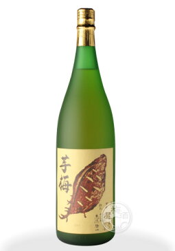 芋梅　1800ml【明利酒類／茨城県】