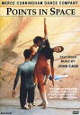 【中古】The Merce Cunningham Dance Company: Points in Space