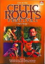 【中古】Celtic Roots Festival /Vol.3