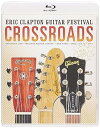 【中古】クロスロード・ギター・フェスティヴァル 2013(Blu-ray)