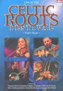 【中古】Live At The Celtic Roots Festival/Vol.2