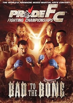 【中古】Pride Fc: Bad to the Bone [DVD]