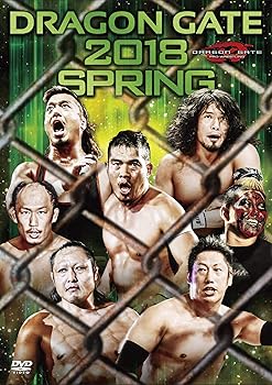 【中古】DRAGON GATE 2018 SPRING [DVD]