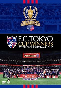 【中古】F.C.TOKYO CUP WINNERS -2020J.LEAGUE YBC Levain CUP- DVD
