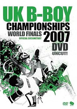 【中古】UK B-BOY CHAMPIONSHIPS WORLD FINALS 2007 [DVD]