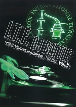 【中古】I.T.F.DJ BATTLE USA&Western Hemisphere 1997-2001 vol.3 [DVD]