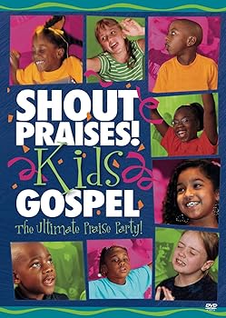 Shout Praises: Kids Gospel 