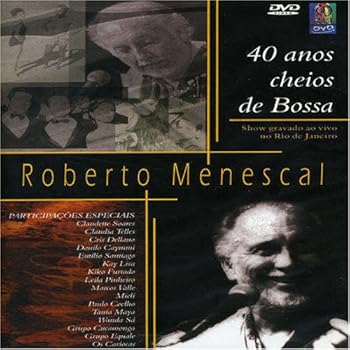 40 Anos Cheios De Bossa 